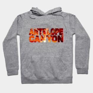 ANTELOPE CANYON - Arizona USA Hoodie